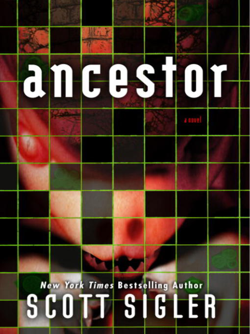 Title details for Ancestor by Scott Sigler - Wait list